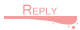Reply