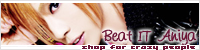 ~ Beat IT Aniya! � shop for crazy people