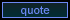 Quote