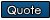 Quote