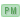 PM